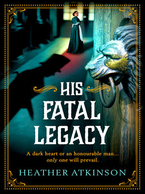 cover image of His Fatal Legacy